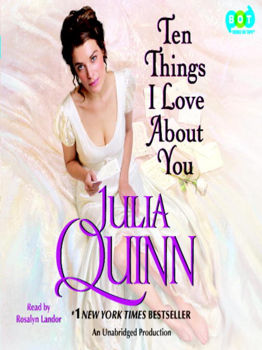 Title details for Ten Things I Love About You by Julia Quinn - Wait list